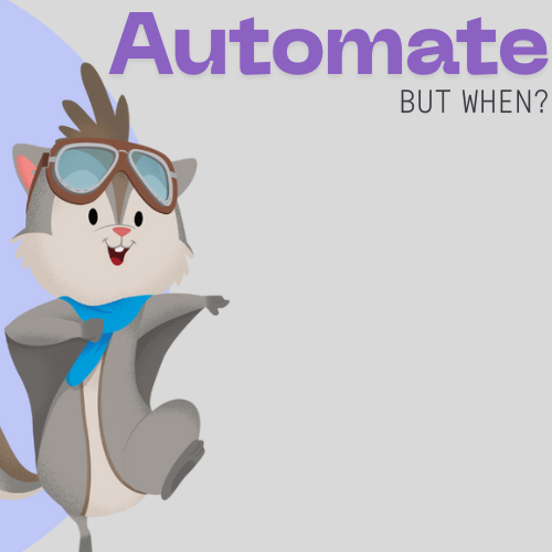 Deciding When to Automate